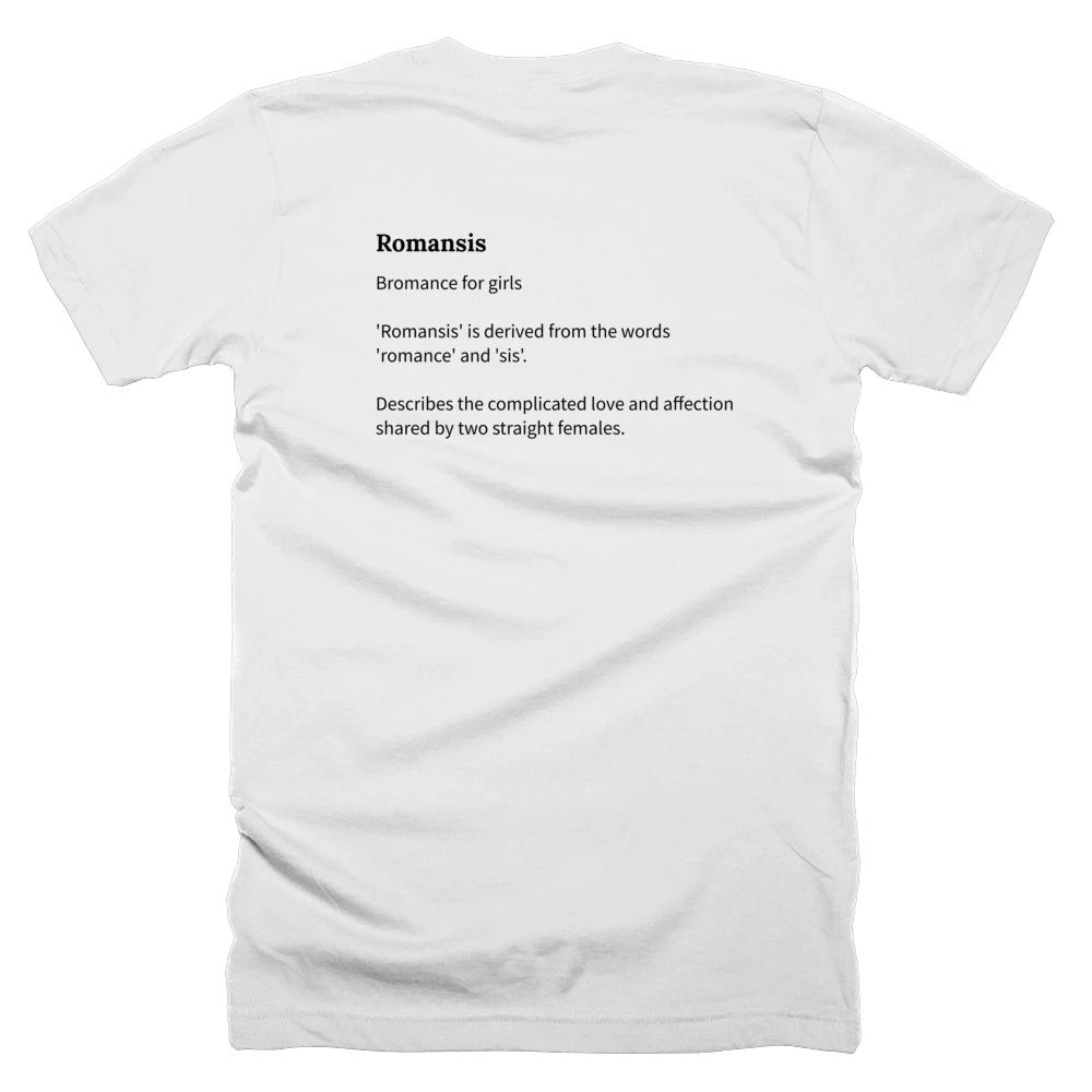 T-shirt with a definition of 'Romansis' printed on the back