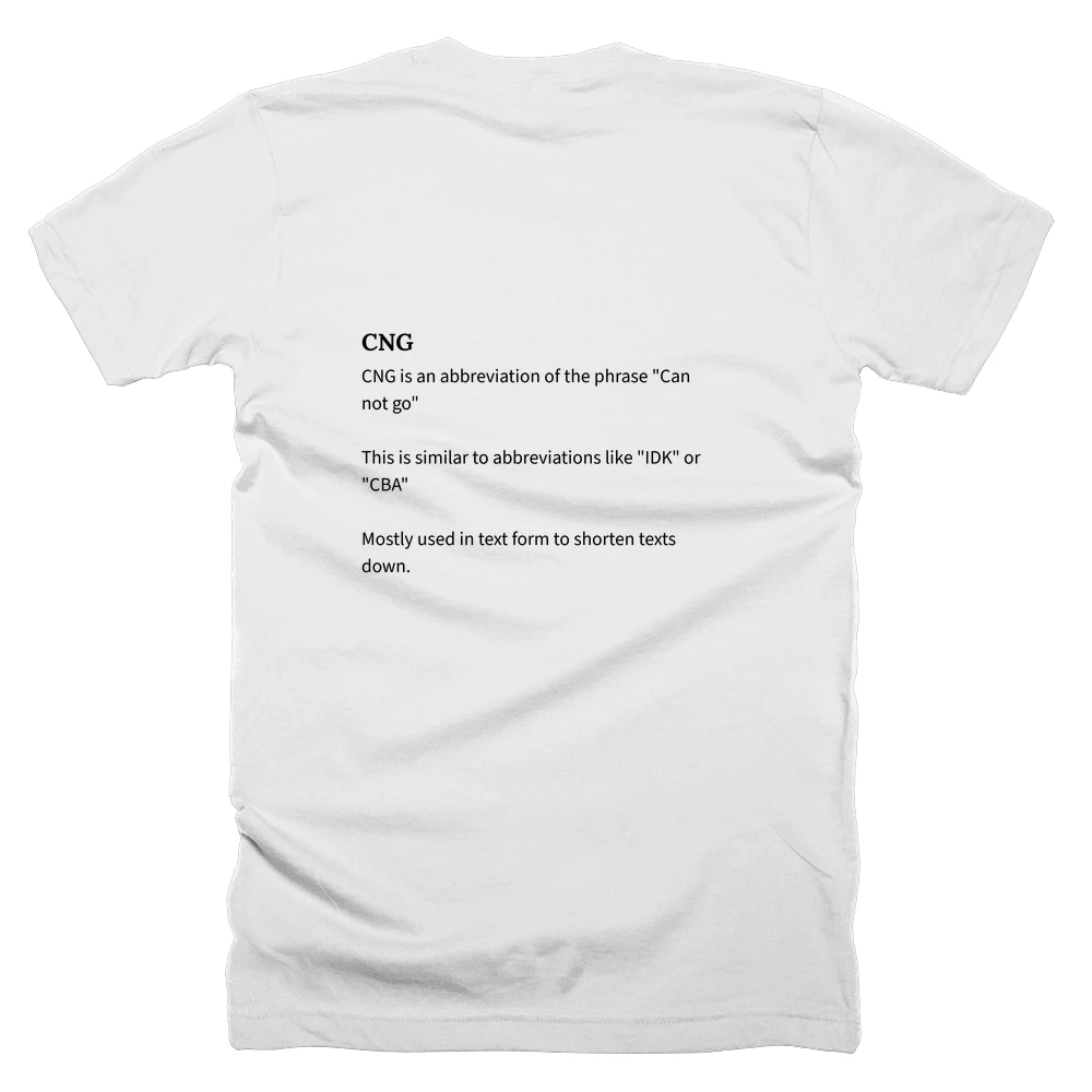 T-shirt with a definition of 'CNG' printed on the back