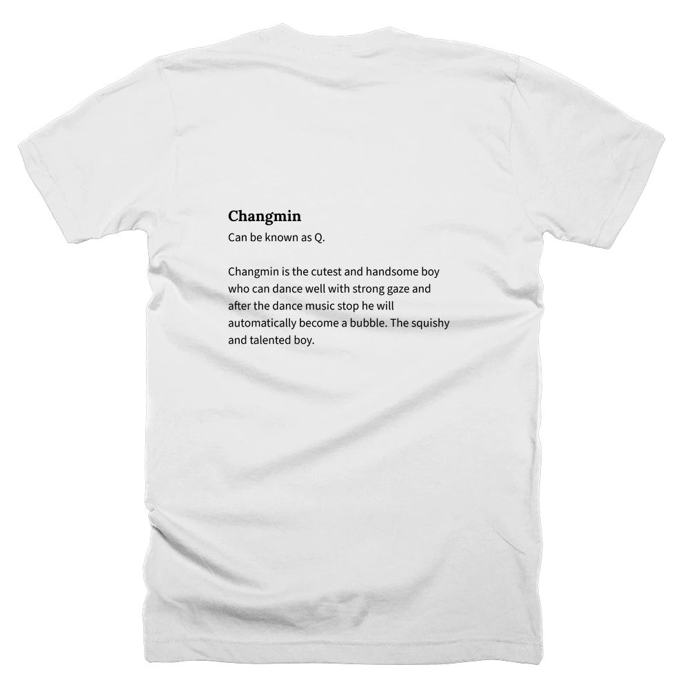 T-shirt with a definition of 'Changmin' printed on the back