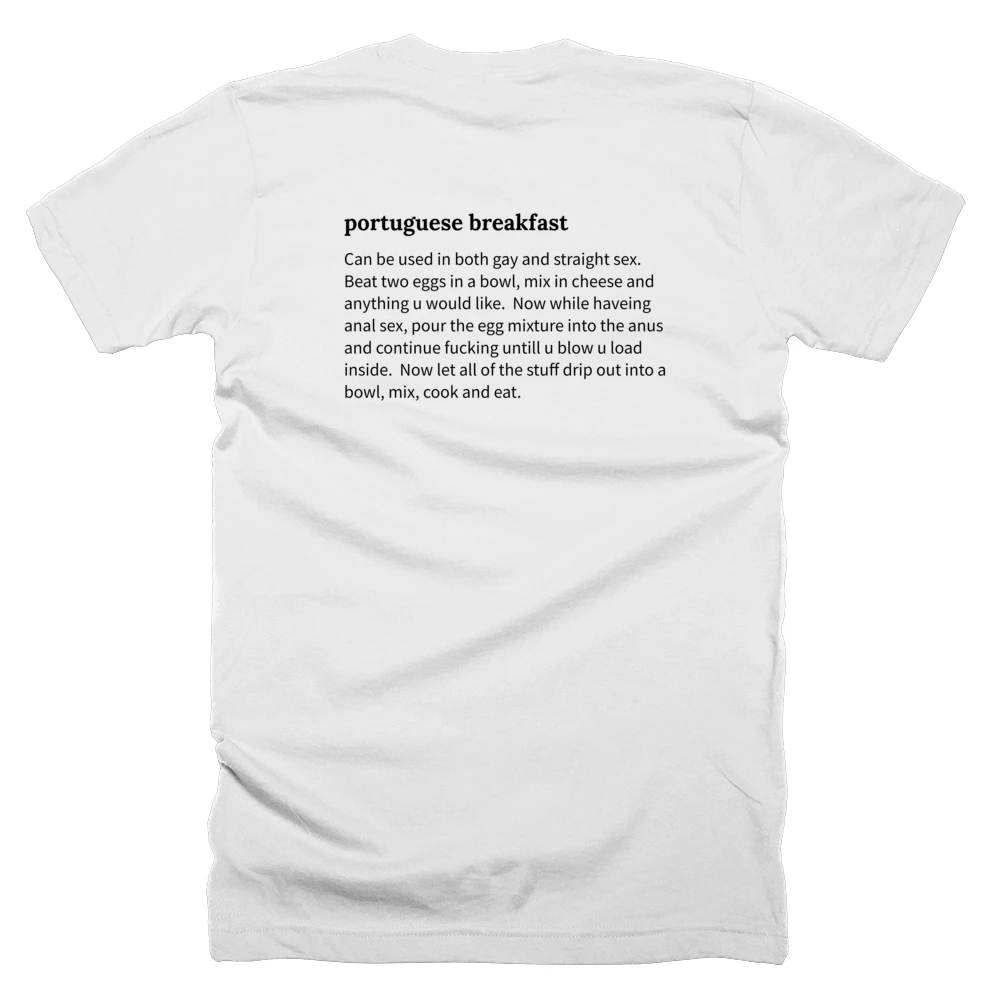 T-shirt with a definition of 'portuguese breakfast' printed on the back