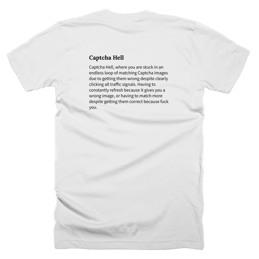T-shirt with a definition of 'Captcha Hell' printed on the back