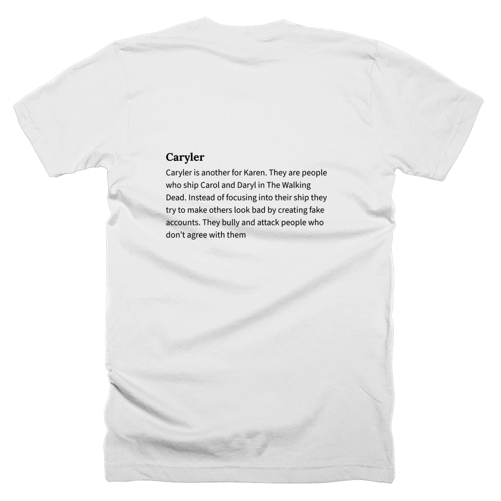 T-shirt with a definition of 'Caryler' printed on the back
