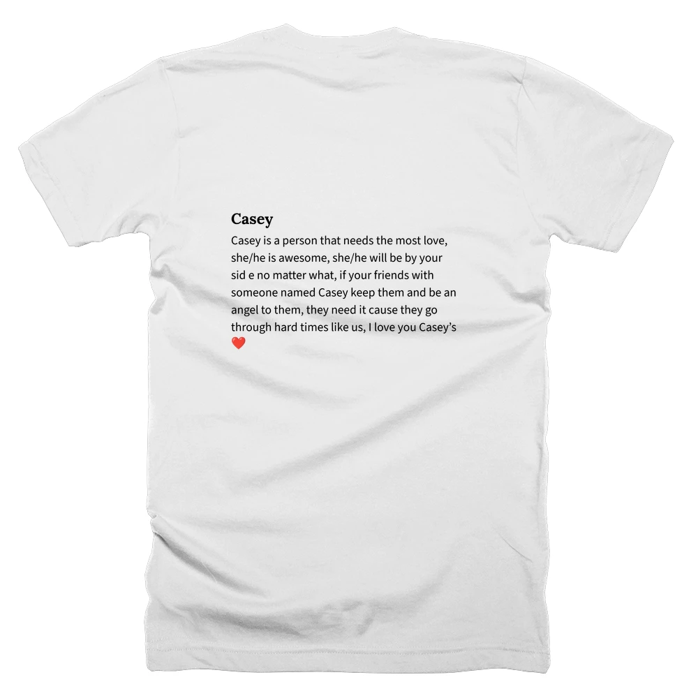 T-shirt with a definition of 'Casey' printed on the back