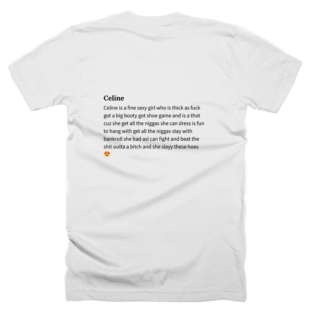 T-shirt with a definition of 'Celine' printed on the back