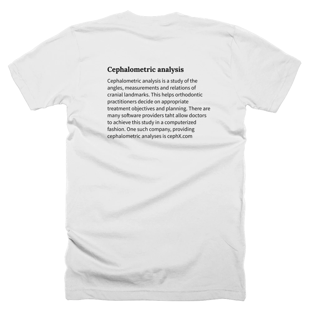 T-shirt with a definition of 'Cephalometric analysis' printed on the back