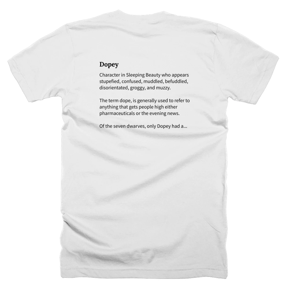 T-shirt with a definition of 'Dopey' printed on the back