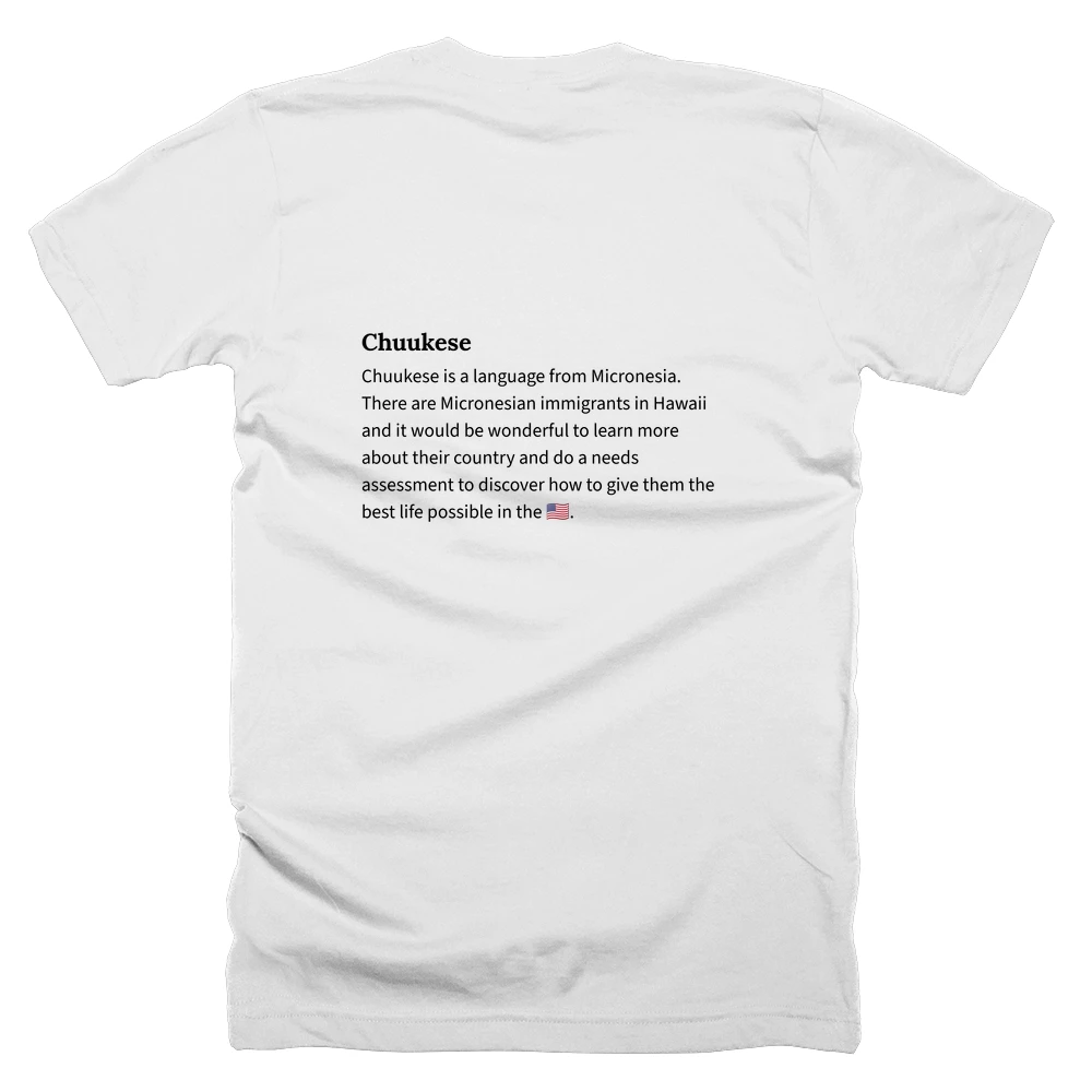 T-shirt with a definition of 'Chuukese' printed on the back