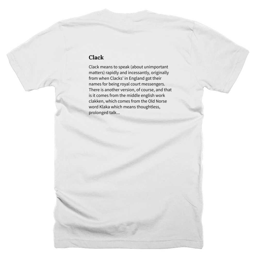 T-shirt with a definition of 'Clack' printed on the back