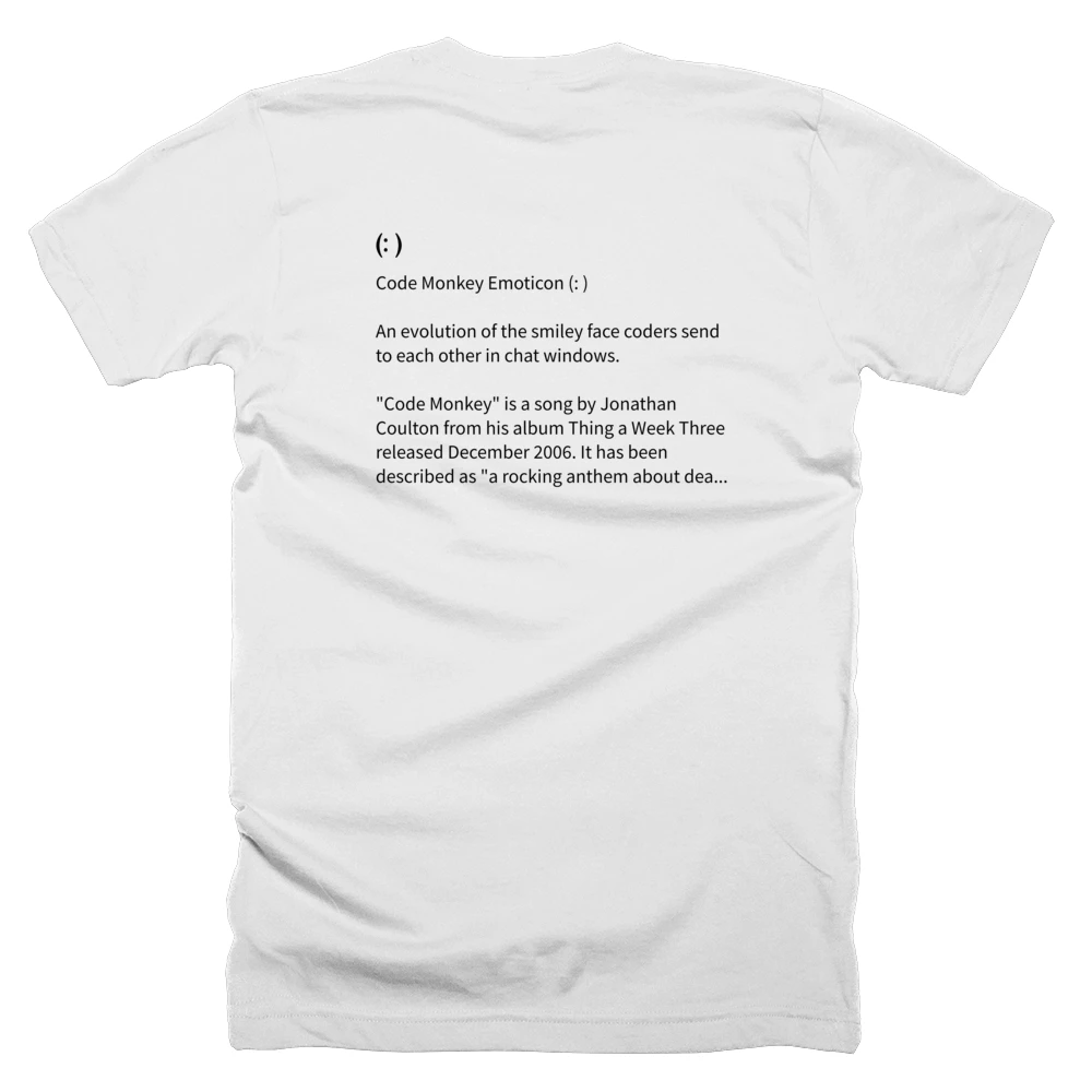 T-shirt with a definition of '(: )' printed on the back