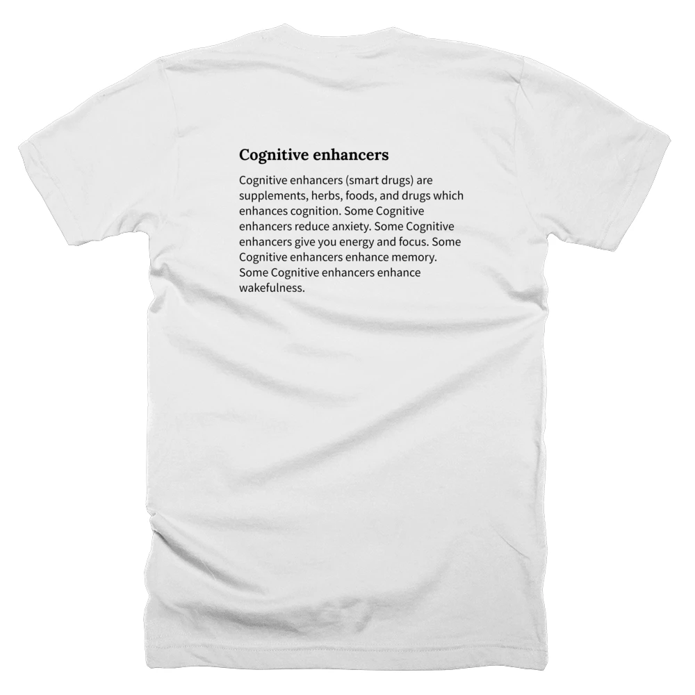 T-shirt with a definition of 'Cognitive enhancers' printed on the back