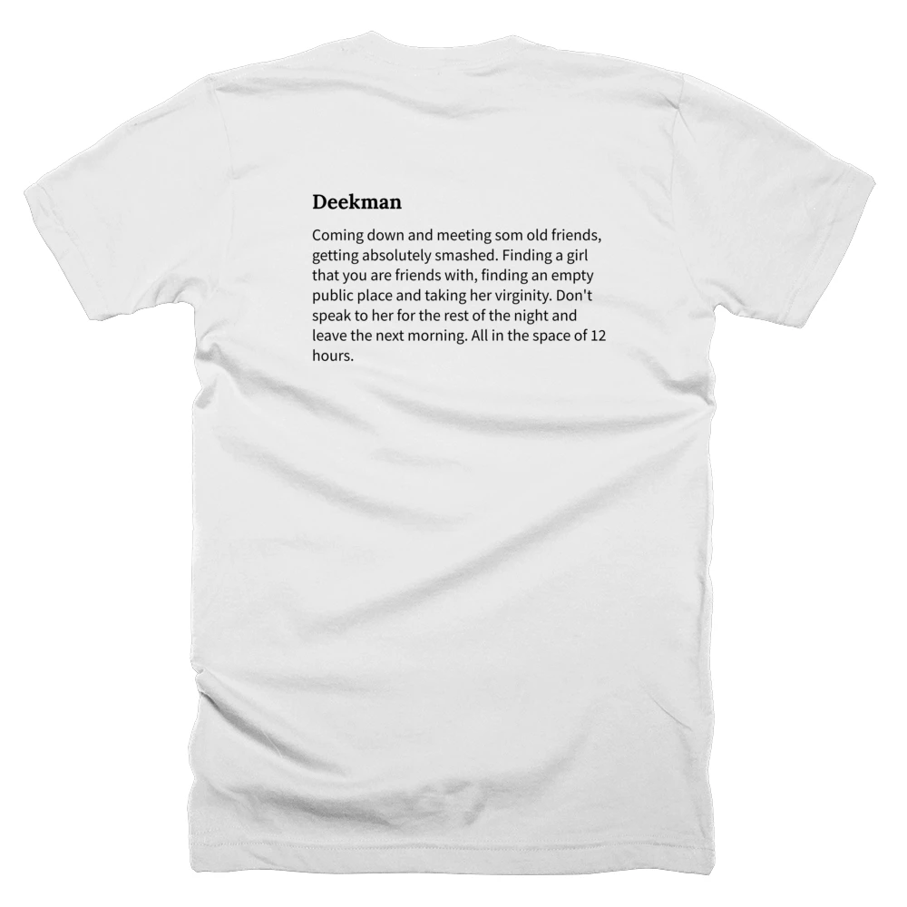 T-shirt with a definition of 'Deekman' printed on the back