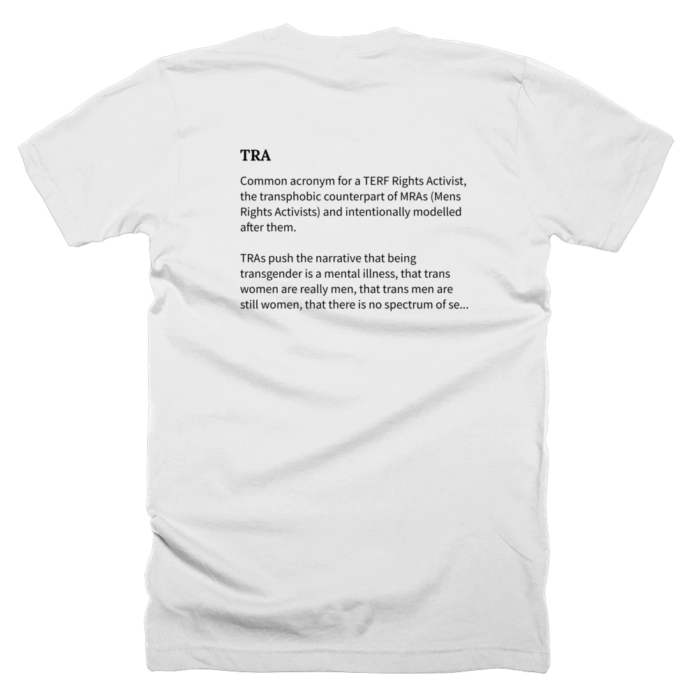 T-shirt with a definition of 'TRA' printed on the back