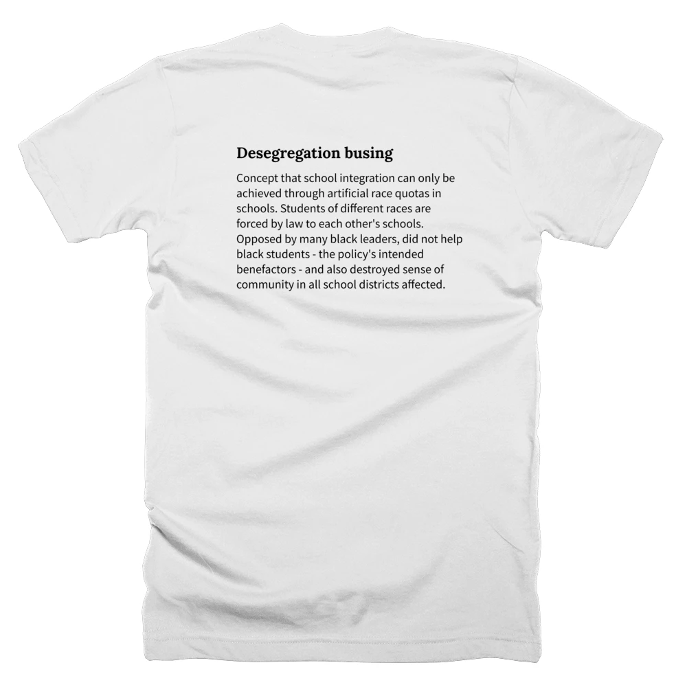 T-shirt with a definition of 'Desegregation busing' printed on the back