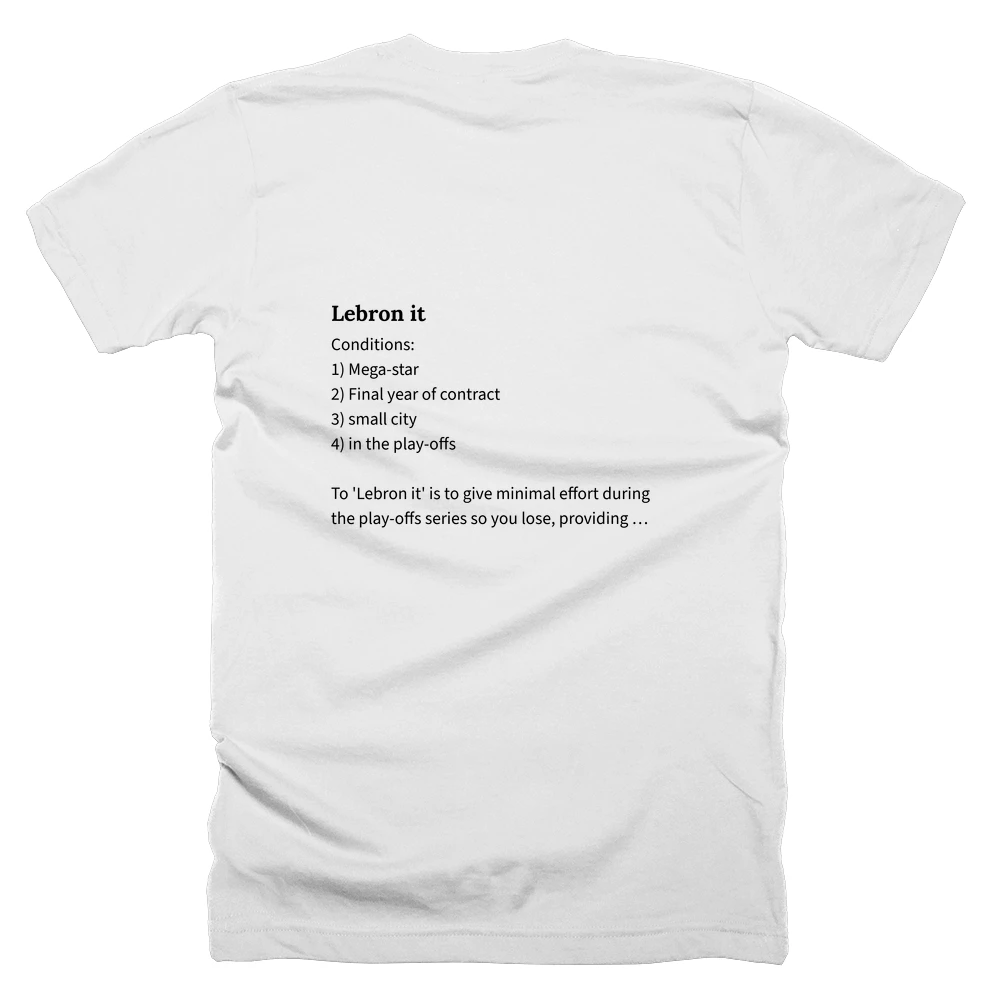T-shirt with a definition of 'Lebron it' printed on the back