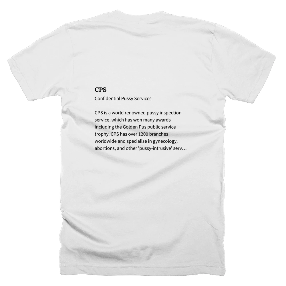 T-shirt with a definition of 'CPS' printed on the back