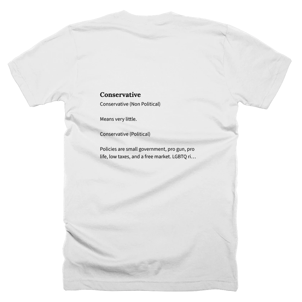 T-shirt with a definition of 'Conservative' printed on the back