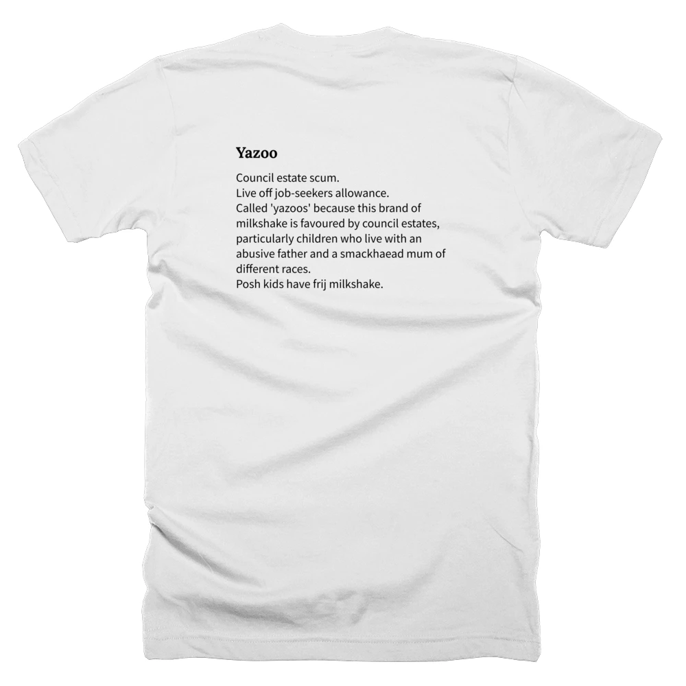 T-shirt with a definition of 'Yazoo' printed on the back