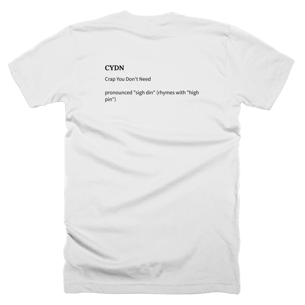 T-shirt with a definition of 'CYDN' printed on the back