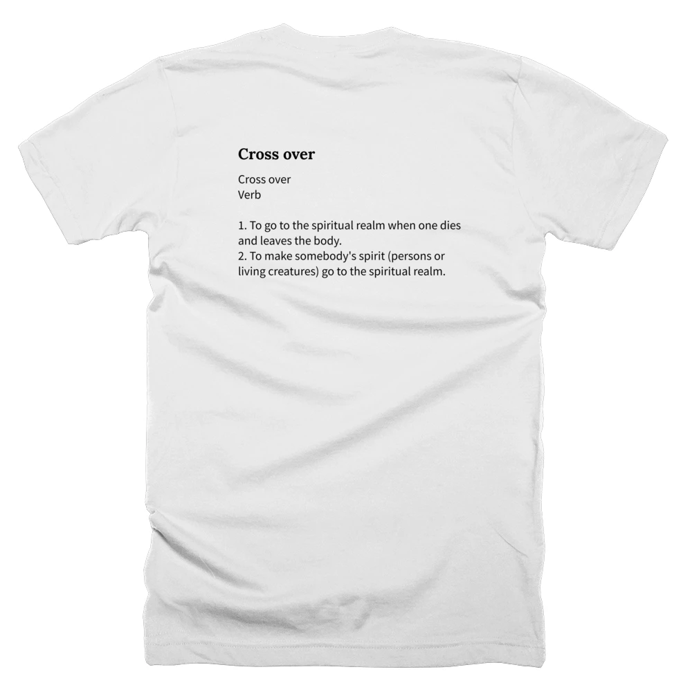 T-shirt with a definition of 'Cross over' printed on the back