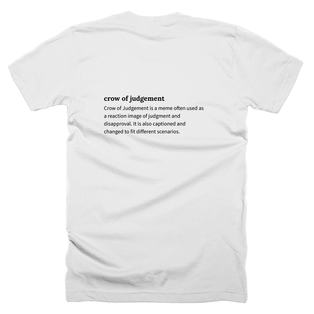 T-shirt with a definition of 'crow of judgement' printed on the back