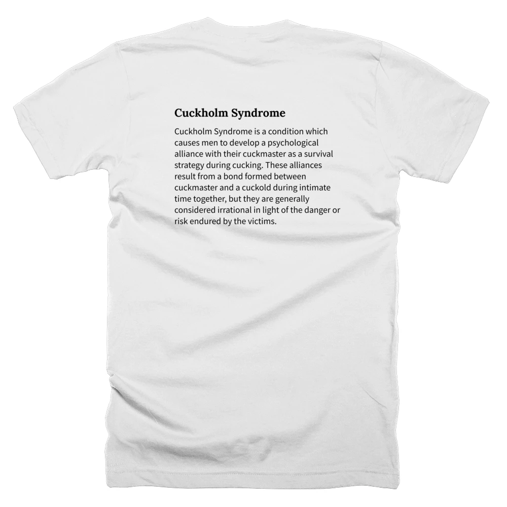 T-shirt with a definition of 'Cuckholm Syndrome' printed on the back