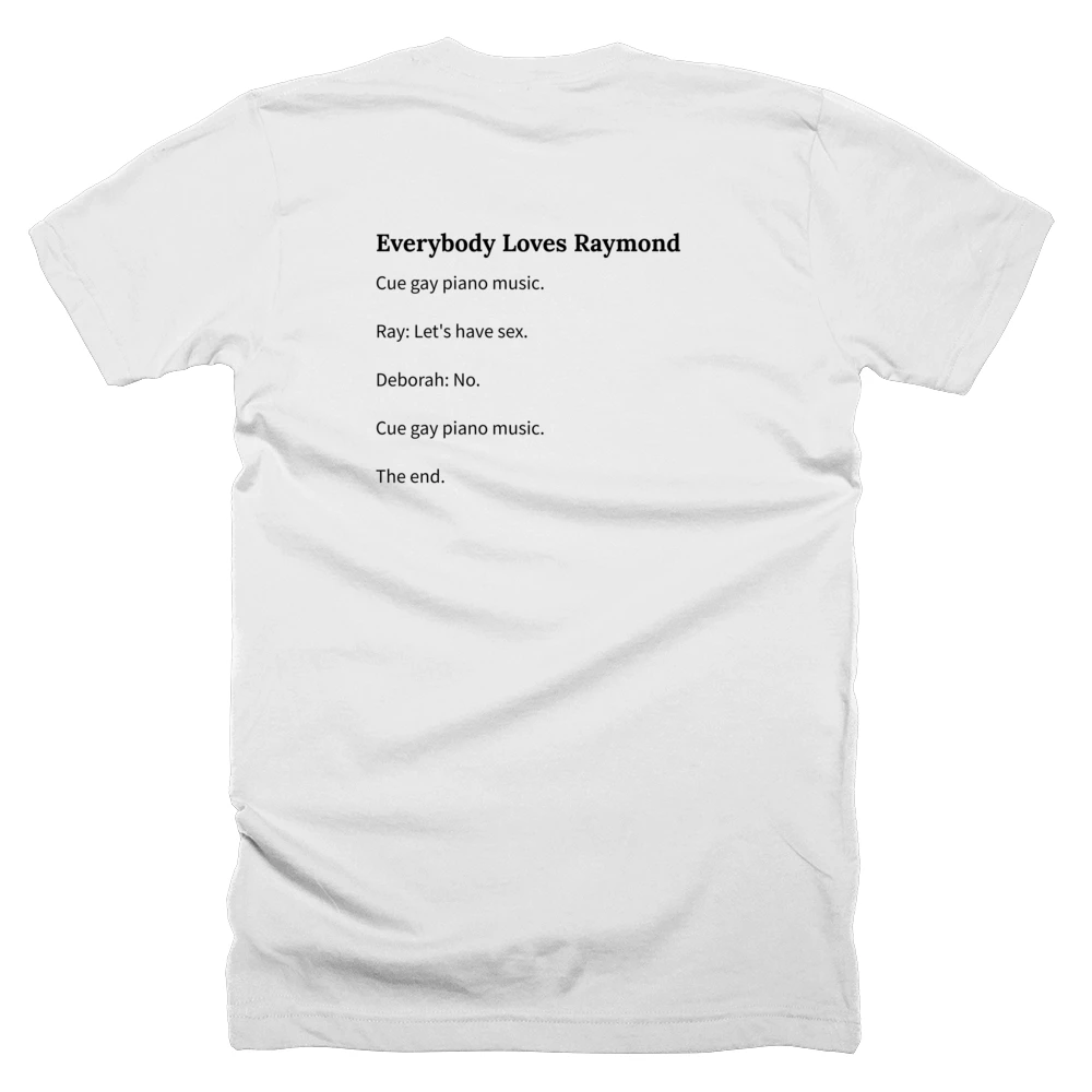 T-shirt with a definition of 'Everybody Loves Raymond' printed on the back