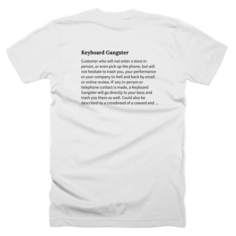 T-shirt with a definition of 'Keyboard Gangster' printed on the back