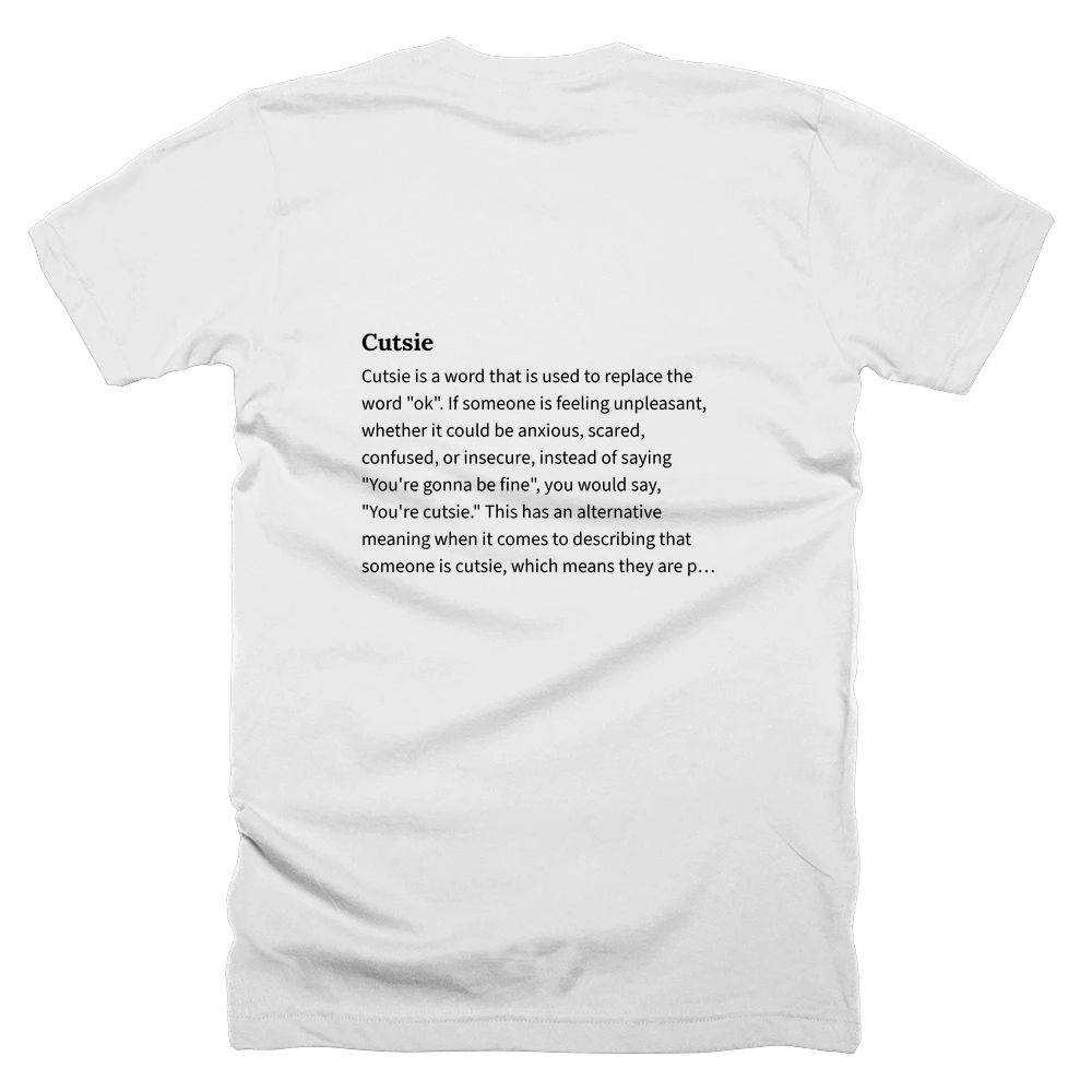 T-shirt with a definition of 'Cutsie' printed on the back