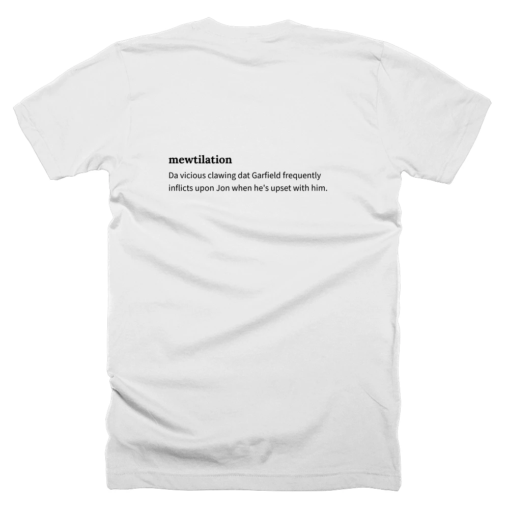 T-shirt with a definition of 'mewtilation' printed on the back