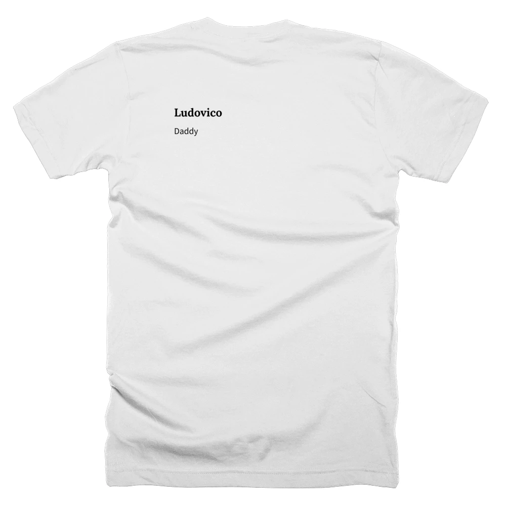 T-shirt with a definition of 'Ludovico' printed on the back