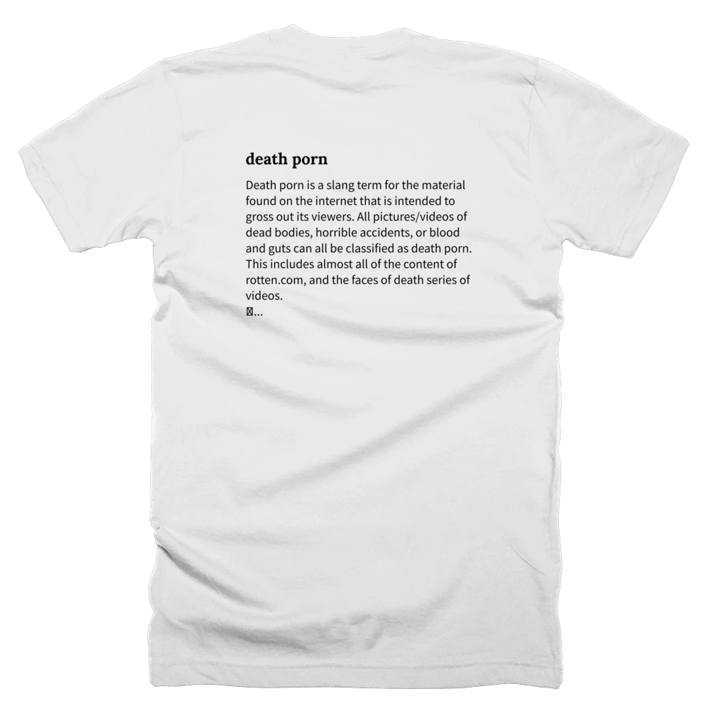T-shirt with a definition of 'death porn' printed on the back
