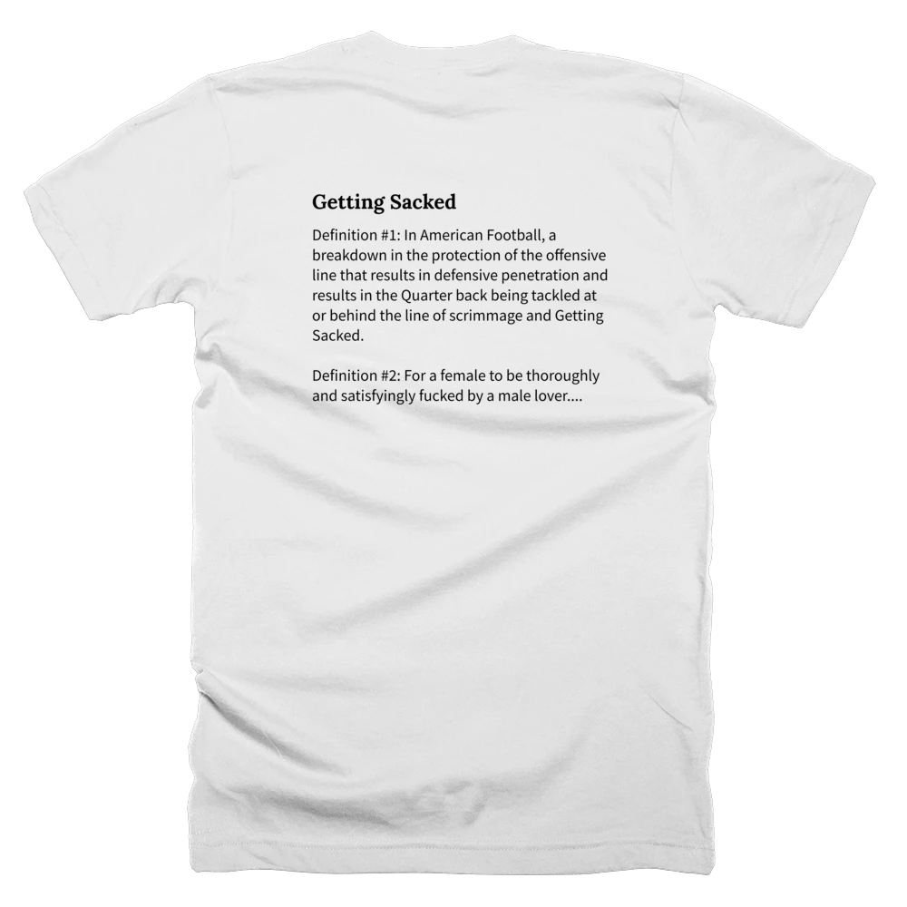 T-shirt with a definition of 'Getting Sacked' printed on the back