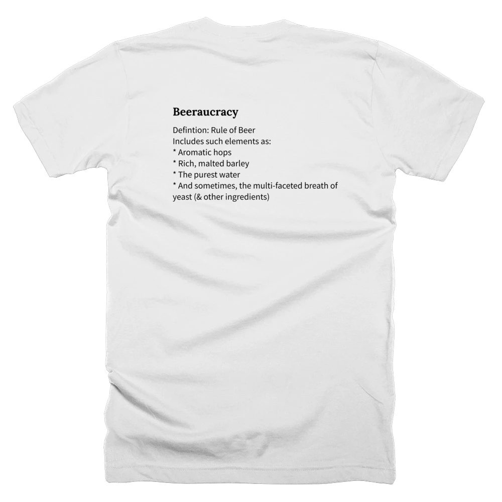 T-shirt with a definition of 'Beeraucracy' printed on the back