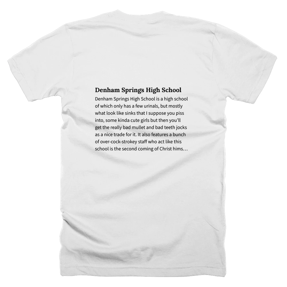 T-shirt with a definition of 'Denham Springs High School' printed on the back