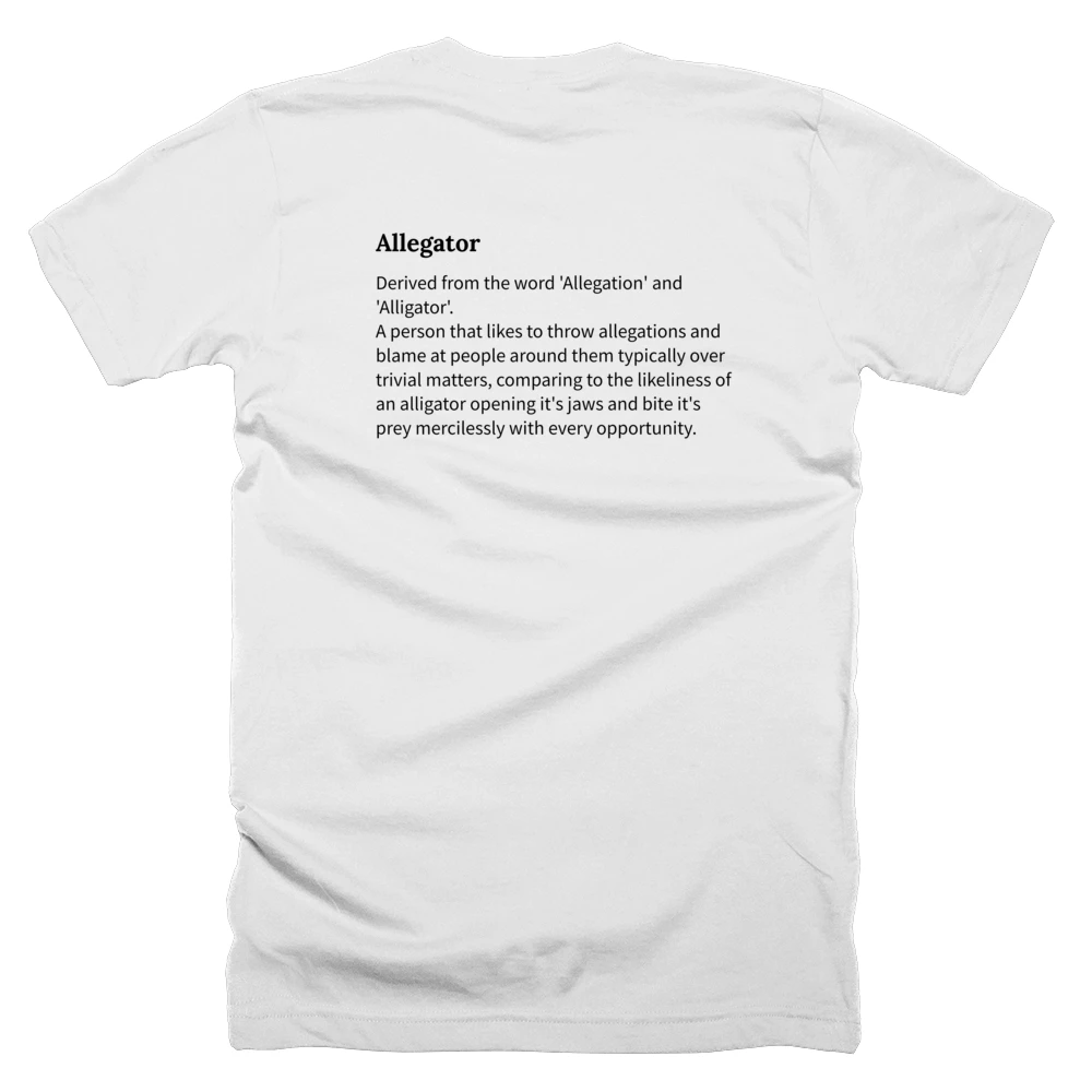 T-shirt with a definition of 'Allegator' printed on the back