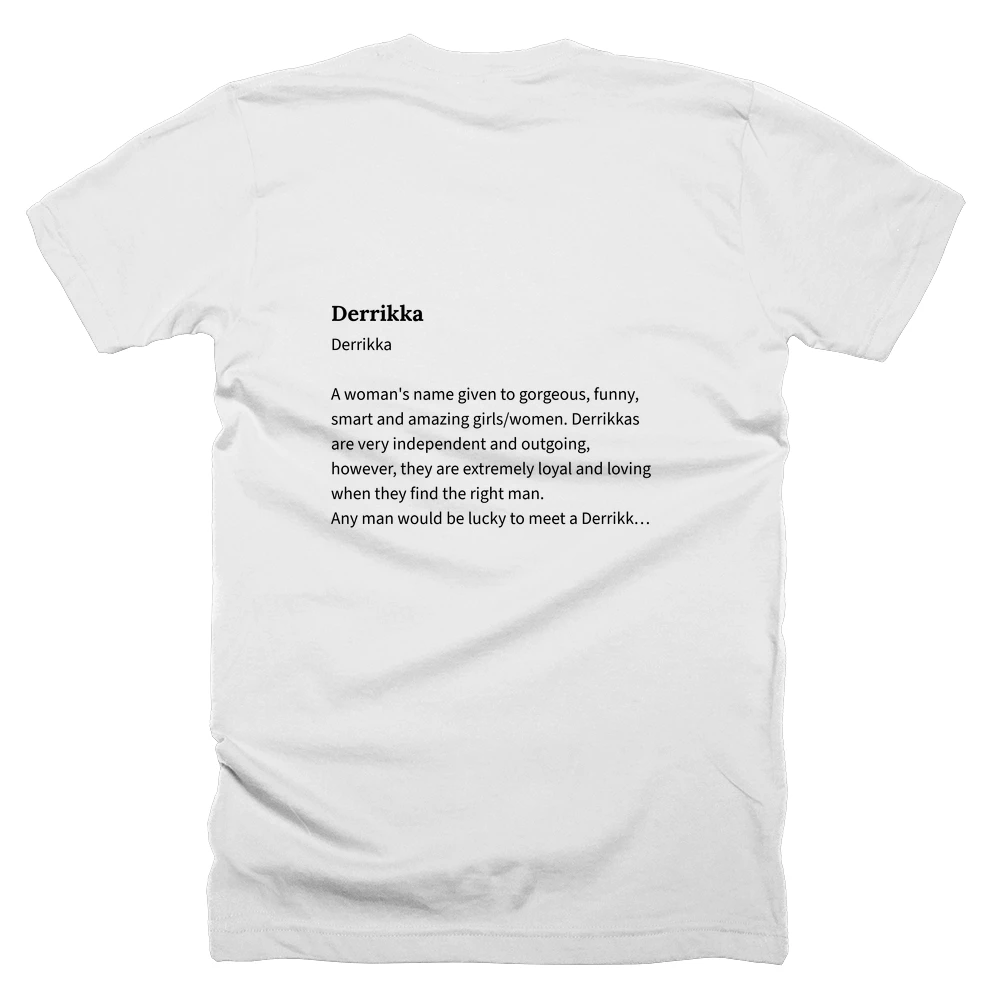 T-shirt with a definition of 'Derrikka' printed on the back