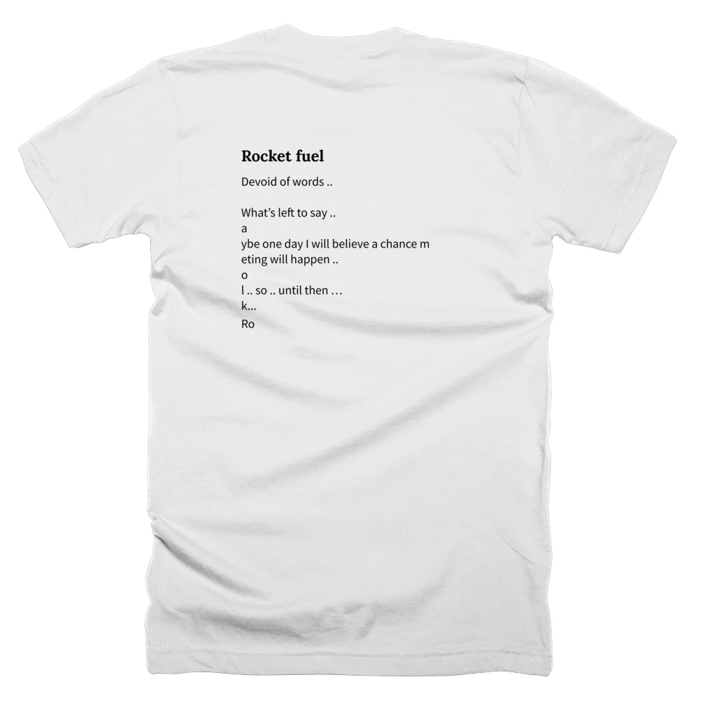 T-shirt with a definition of 'Rocket fuel' printed on the back
