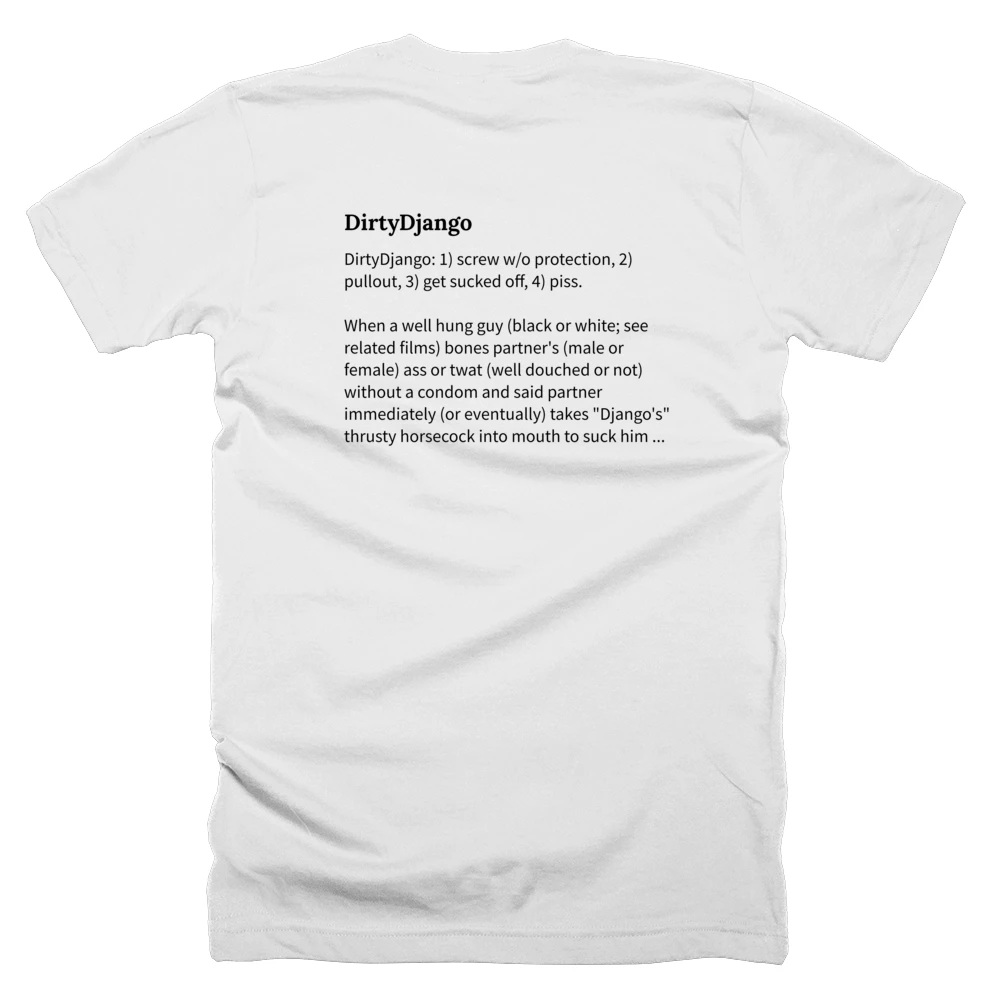 T-shirt with a definition of 'DirtyDjango' printed on the back