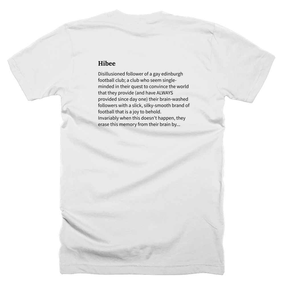 T-shirt with a definition of 'Hibee' printed on the back