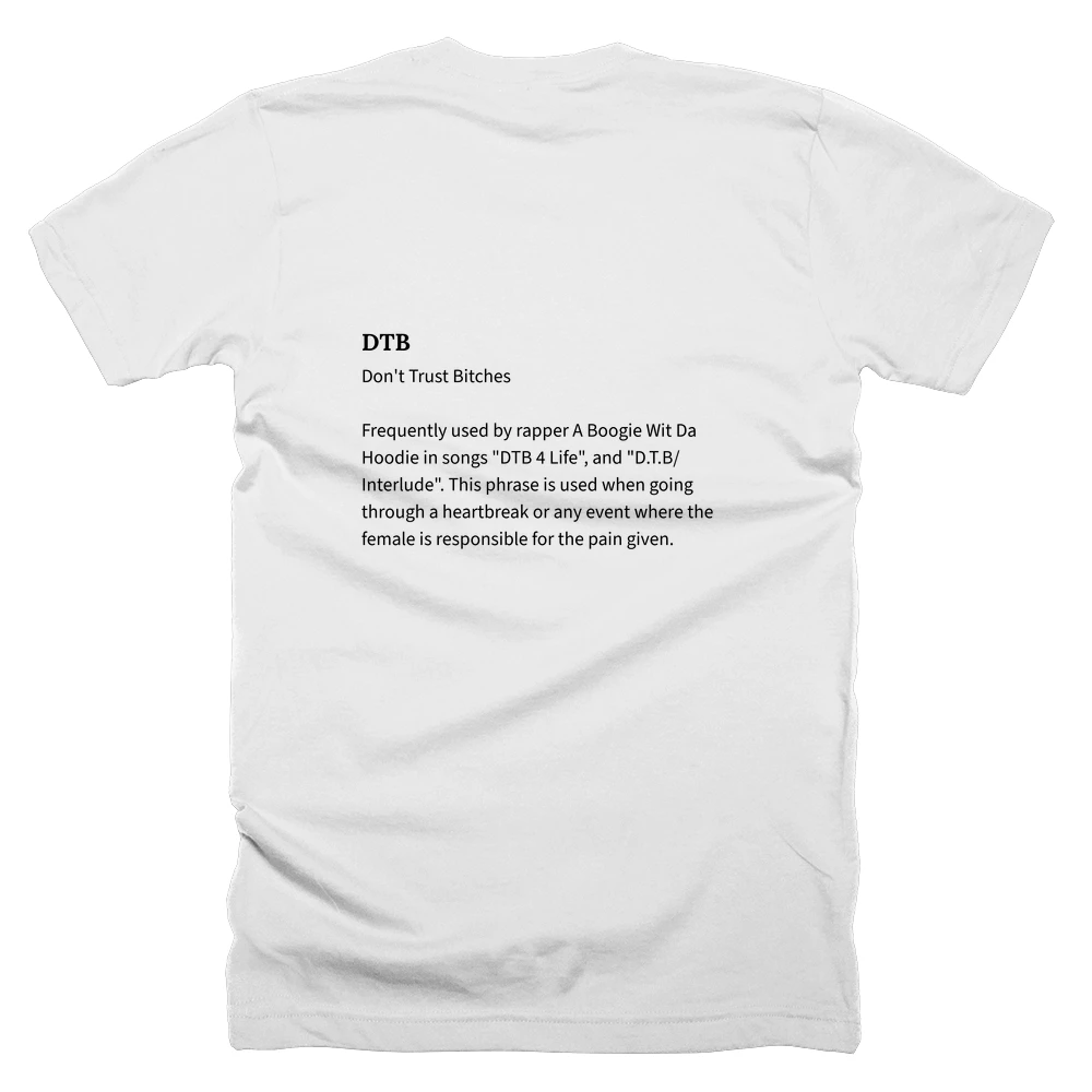 T-shirt with a definition of 'DTB' printed on the back