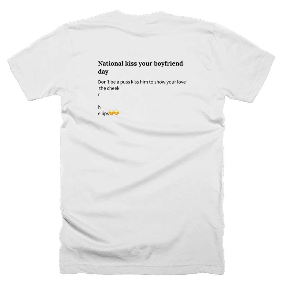 T-shirt with a definition of 'National kiss your boyfriend day' printed on the back