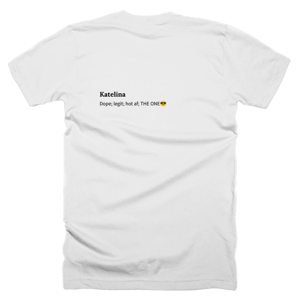 T-shirt with a definition of 'Katelina' printed on the back