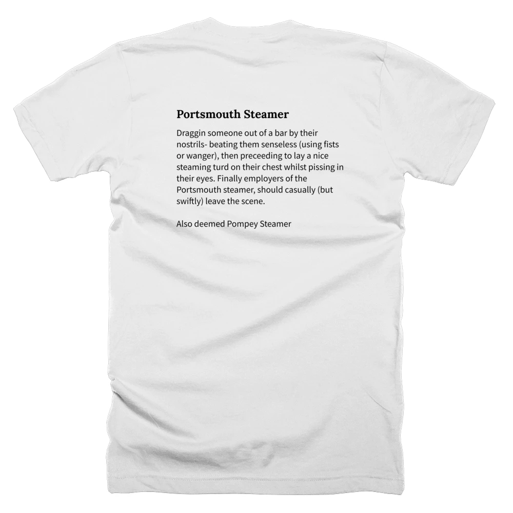 T-shirt with a definition of 'Portsmouth Steamer' printed on the back