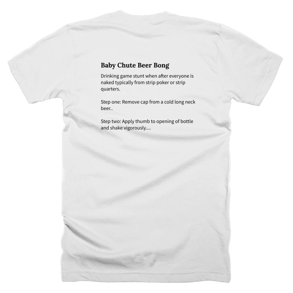 T-shirt with a definition of 'Baby Chute Beer Bong' printed on the back