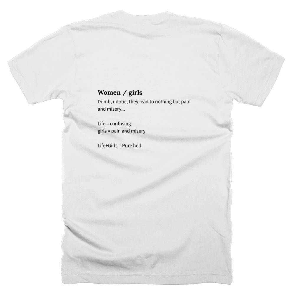 T-shirt with a definition of 'Women / girls' printed on the back