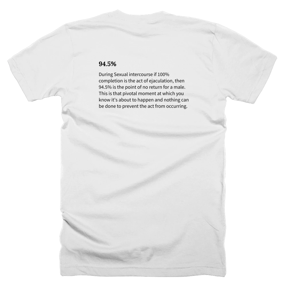 T-shirt with a definition of '94.5%' printed on the back