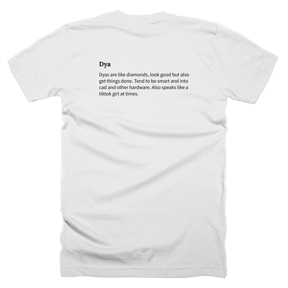 T-shirt with a definition of 'Dya' printed on the back