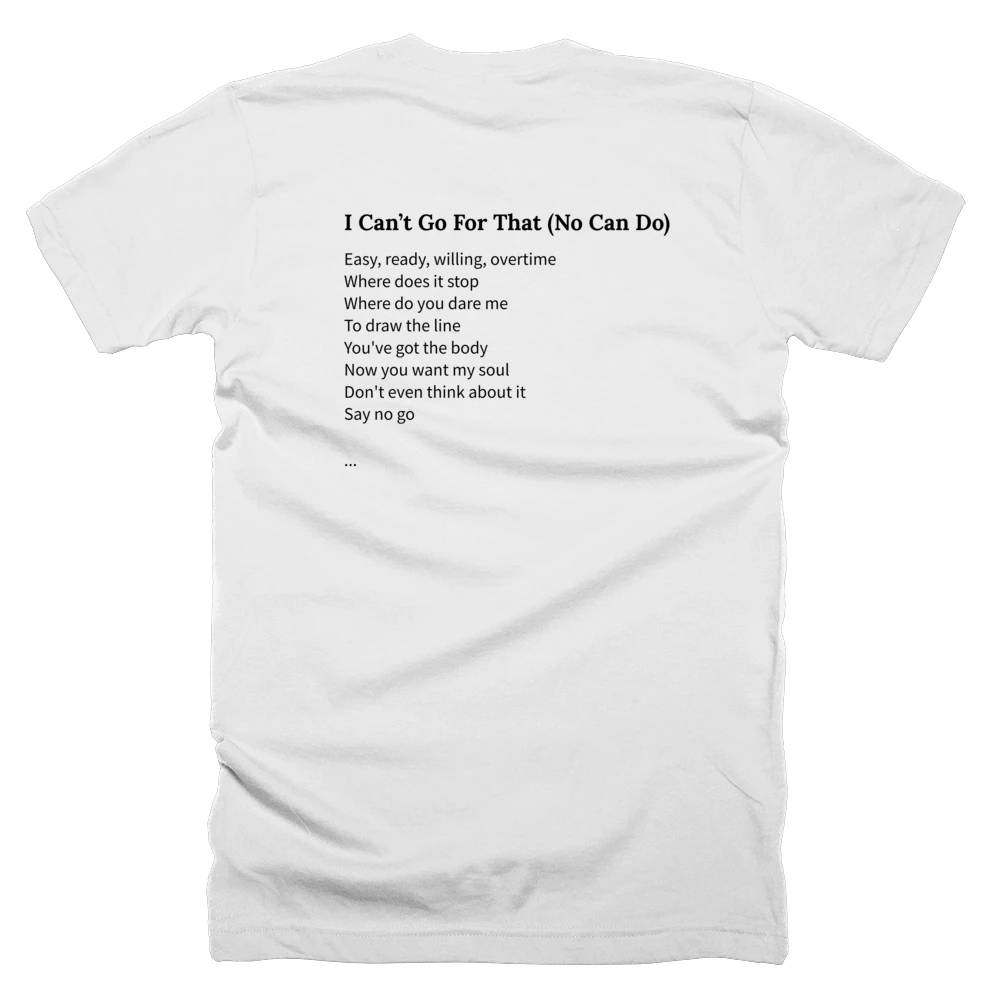 T-shirt with a definition of 'I Can’t Go For That (No Can Do)' printed on the back