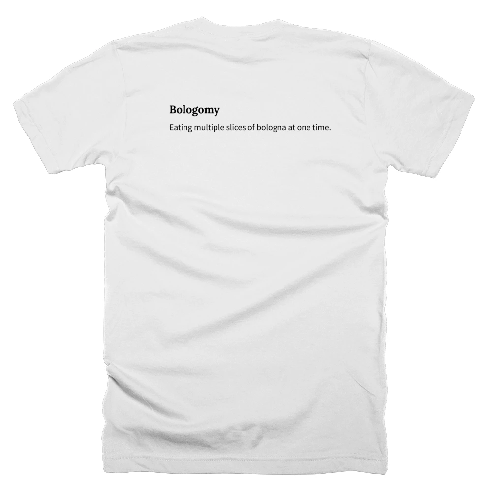 T-shirt with a definition of 'Bologomy' printed on the back