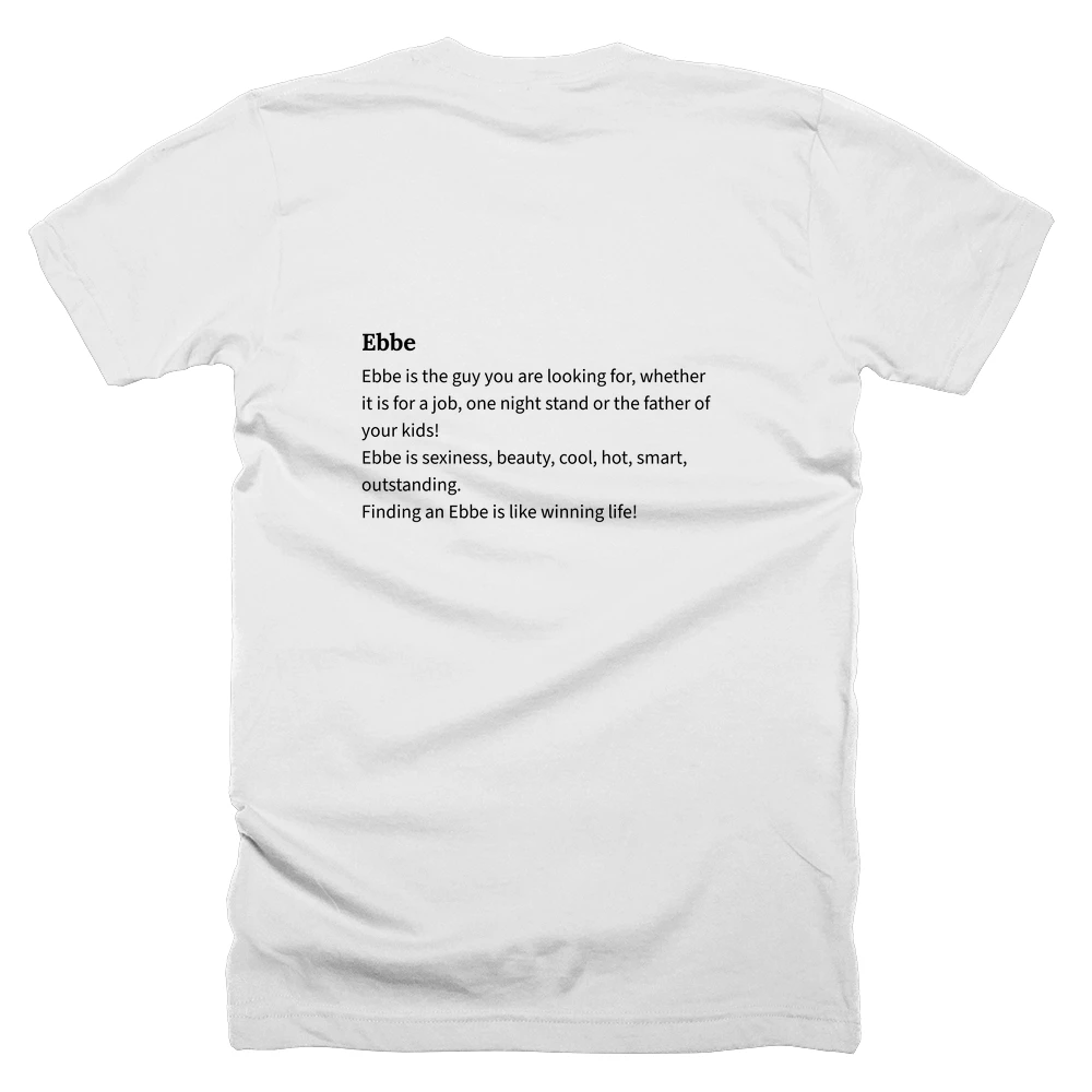 T-shirt with a definition of 'Ebbe' printed on the back